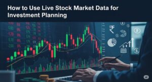 How to Use Live Stock Market Data for Investment Planning